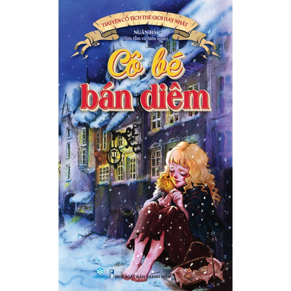 Sách Truyện Cổ Tích Thế Giới Hay Nhất Cô Bé Bán Diêm ndbooks