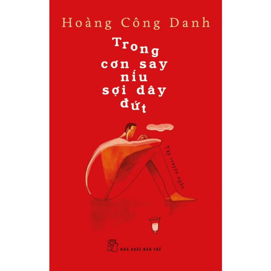 Sách Trong Cơn Say Níu Sợi Dây Đứt