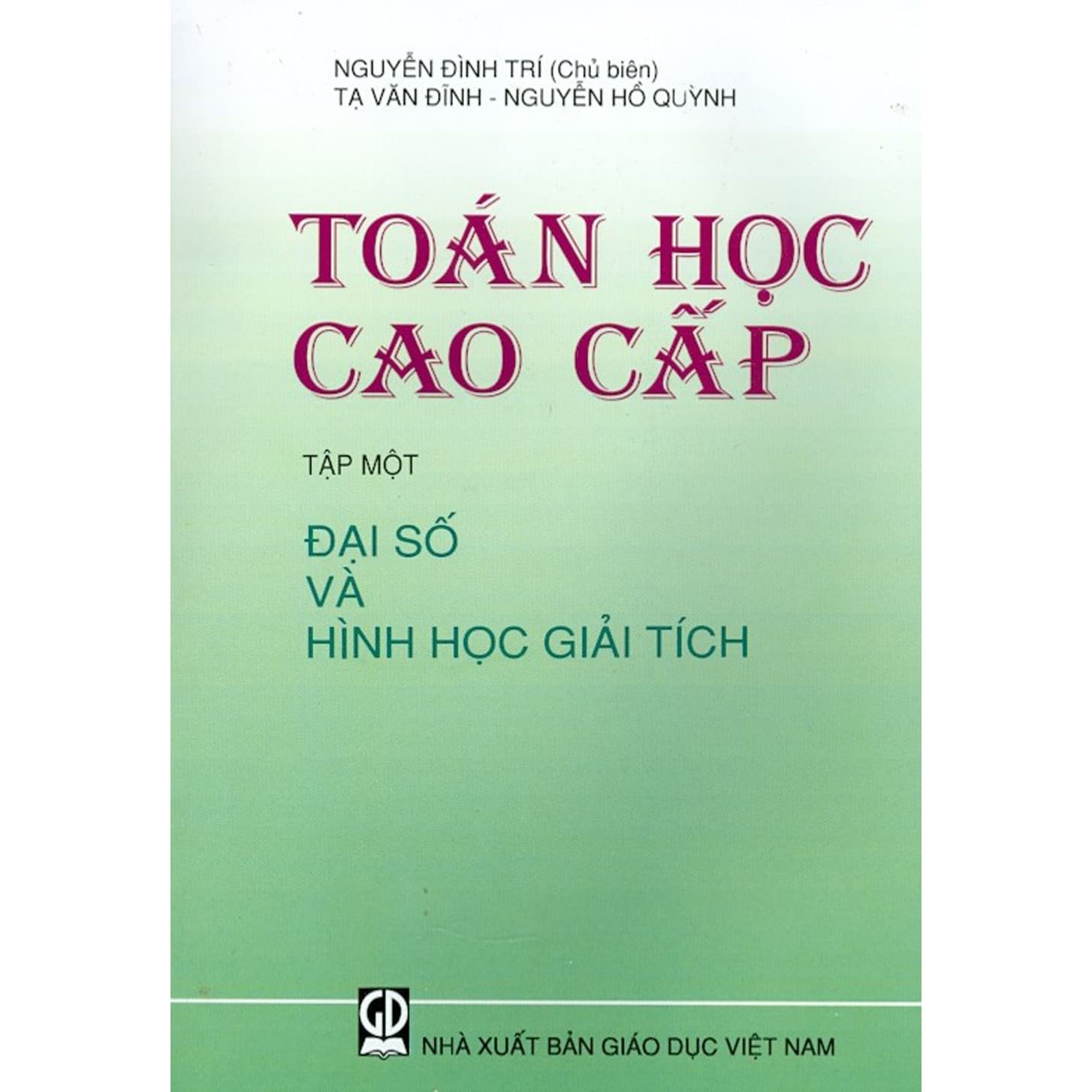 Toán Học Cao Cấp Tập 1 Đại Số Và Hình Học Giải Tích
