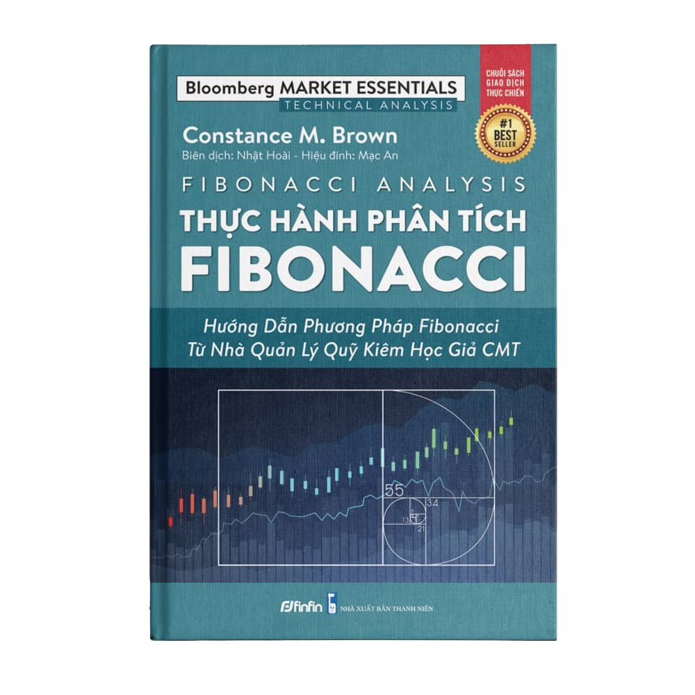 Thực hành Phân tích Fibonacci Hướng dẫn Phương pháp Fibonacci từ Nhà Quản Lý Quỹ kiêm Học giả CMT