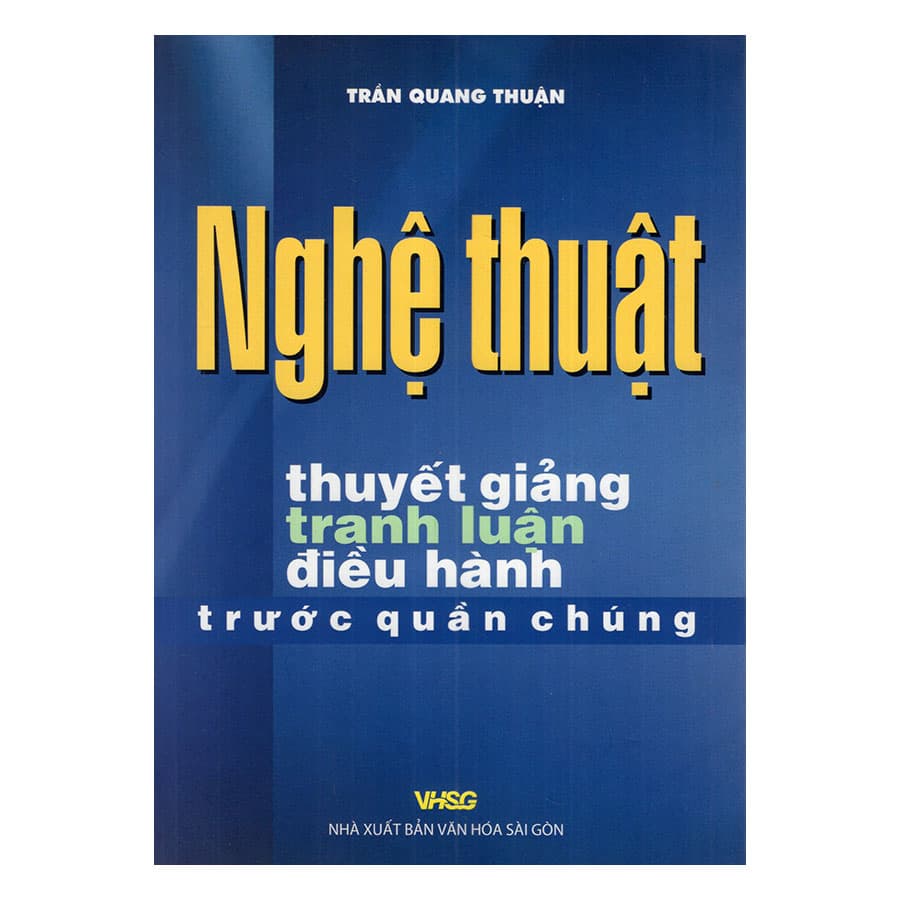 Nghệ Thuật Thuyết Giảng Tranh Luận Điều Hành Trước Quần Chúng