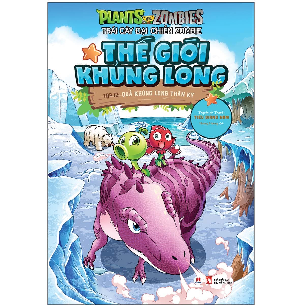 Sách Trái Cây Đại Chiến Zombie Thế Giới Khủng Long Tập 12 Quả Khủng Long Thần Kỳ Tái Bản