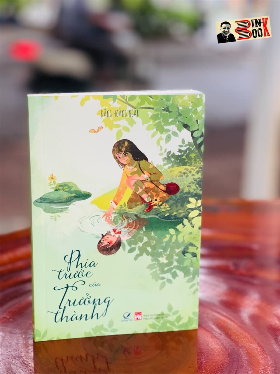 PHÍA TRƯỚC CỦA TRƯỞNG THÀNH Đặng Hoàng Ngân Quảng Văn NXB Phụ nữ bìa mềm