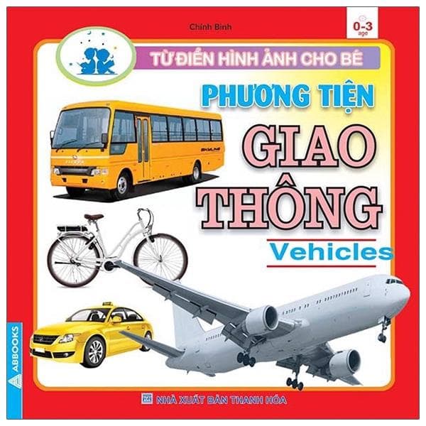 Từ Điển Hình Ảnh Cho Bé Phương Tiện Giao Thông