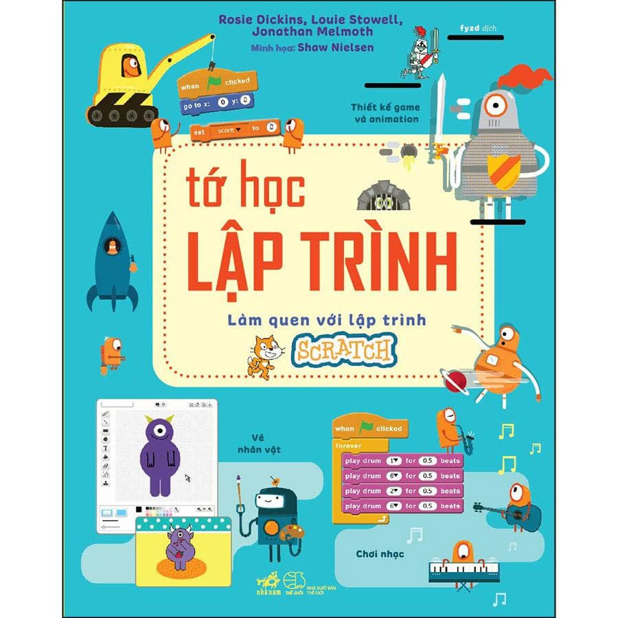 Sách Tớ Học Lập Trình Làm Quen Với Lập Trình Scratch