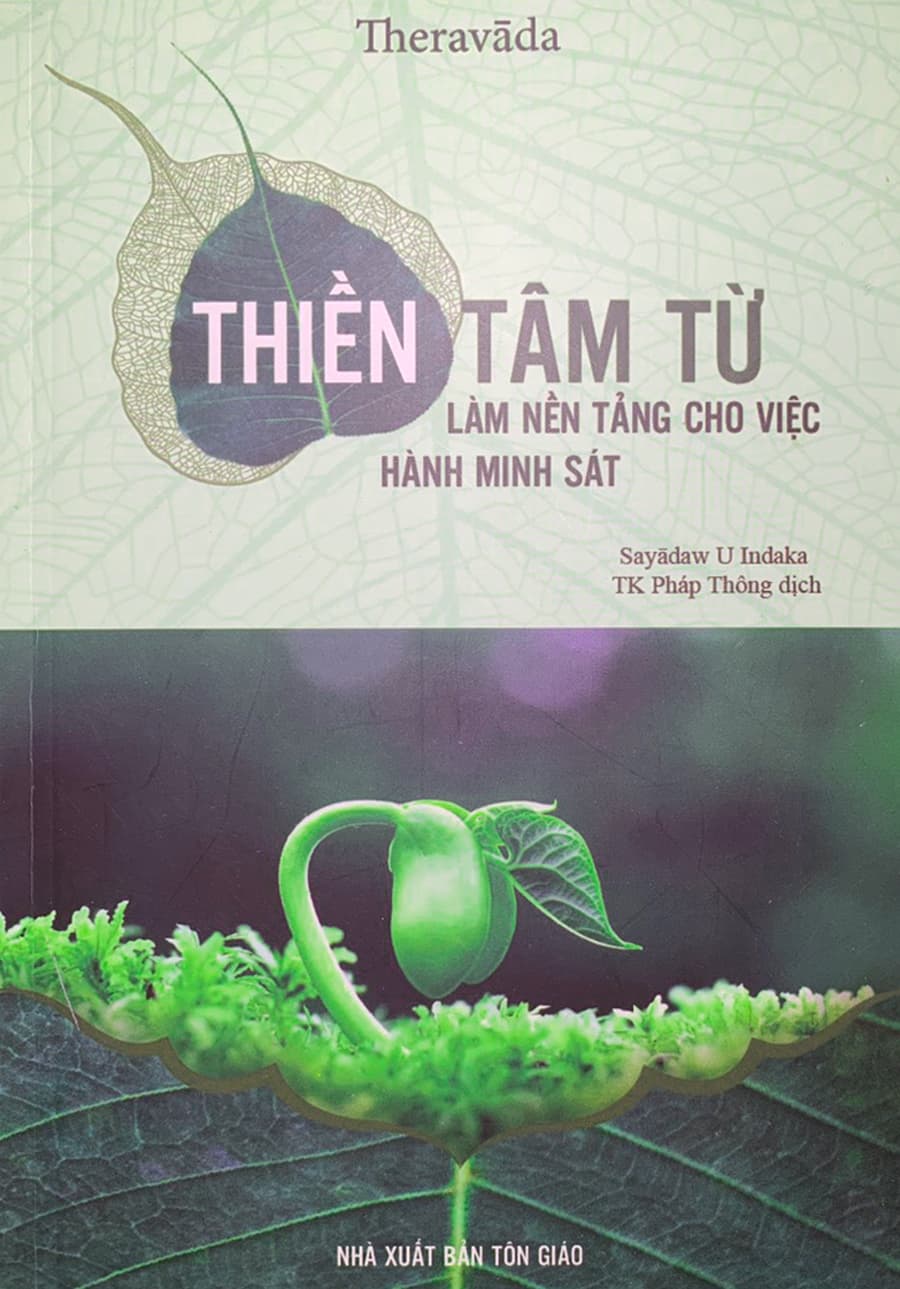 Thiền tâm Từ Nền tảng cho việc hành minh sát.