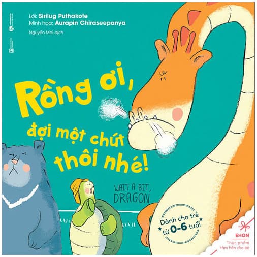Sách Ehon Rồng Ơi Đợi Một Chút Thôi Nhé Tái Bản