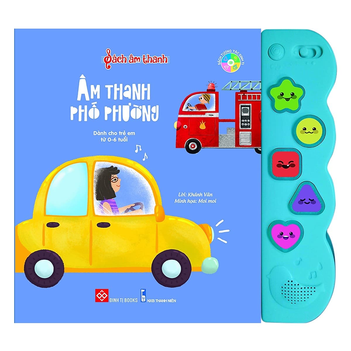 Kiến Thức Bách Khoa Dạy Kĩ Năng Cho Bé Sách Âm Thanh Âm Thanh Phố Phường Những Điểu Bổ Ích Cho Bé
