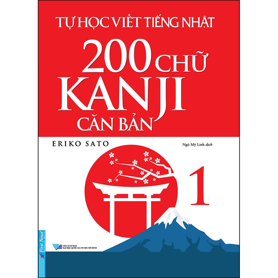 Sách Tự Học Viết Tiếng Nhật Tập 1 200 Chữ Kanji Căn Bản