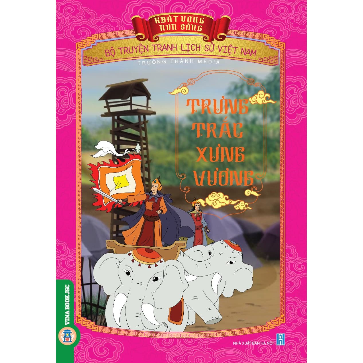 Khát Vọng Non Sông Trưng Trắc Xưng Vương