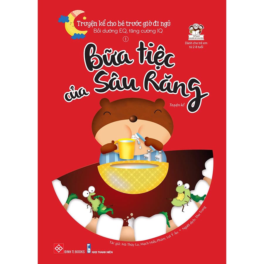 Truyện Kể Cho Bé Trước Giờ Đi Ngủ Bữa Tiệc Của Sâu Răng