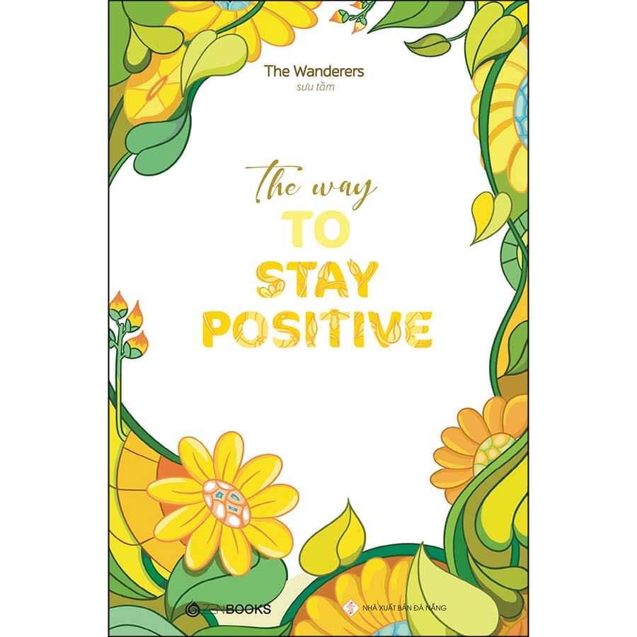 Sách The Way To Stay Positive