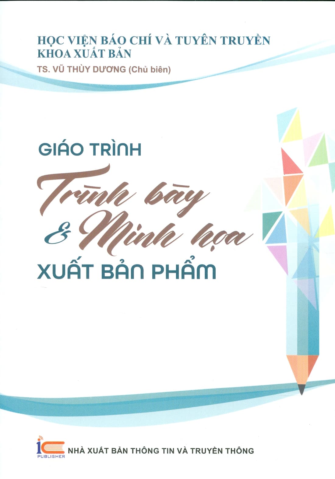 Giáo Trình Trình Bày &Minh Họa Xuất Bản Phẩm