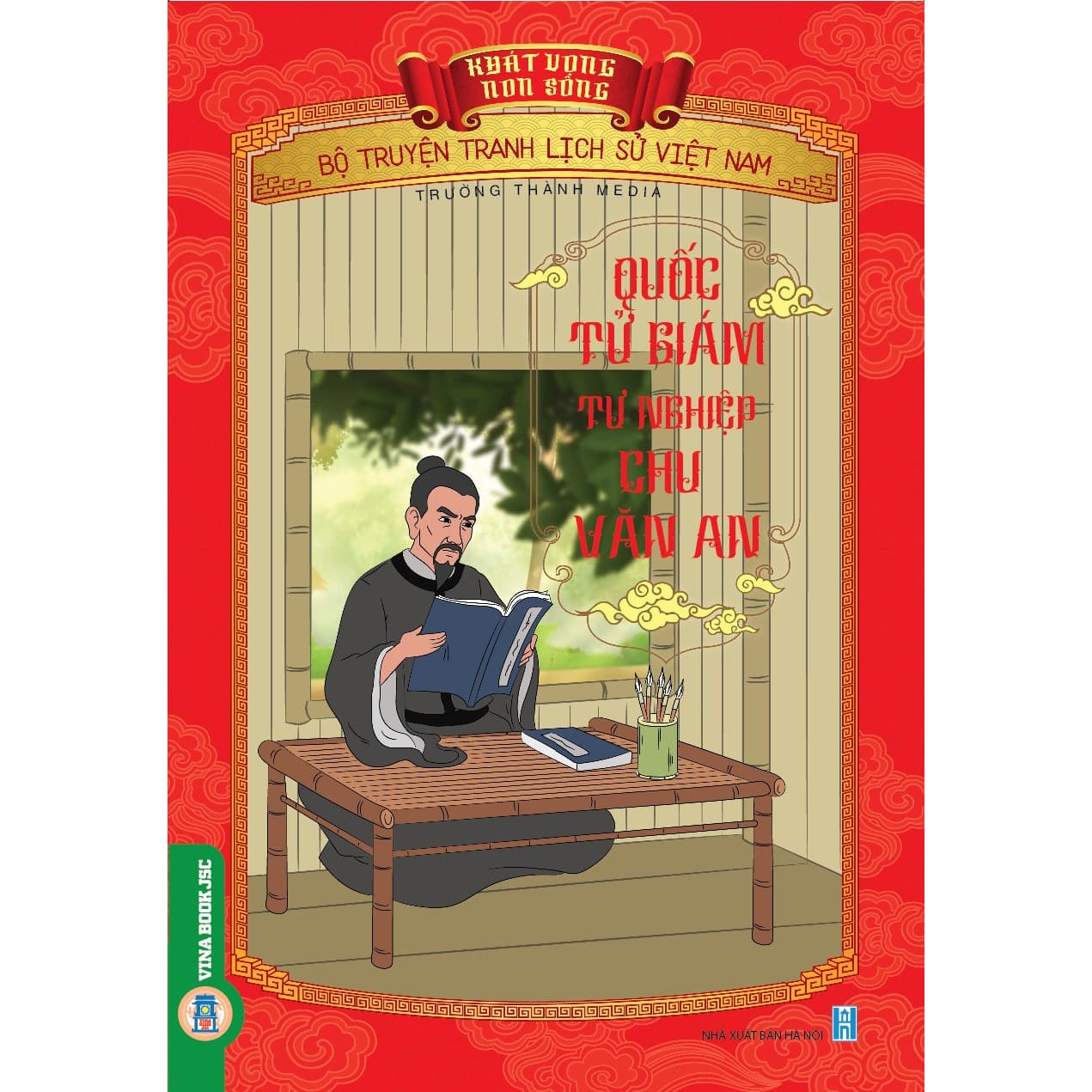 Khát Vọng Non Sông Quốc Tử Giám Tư Nghiệp Chu Văn An