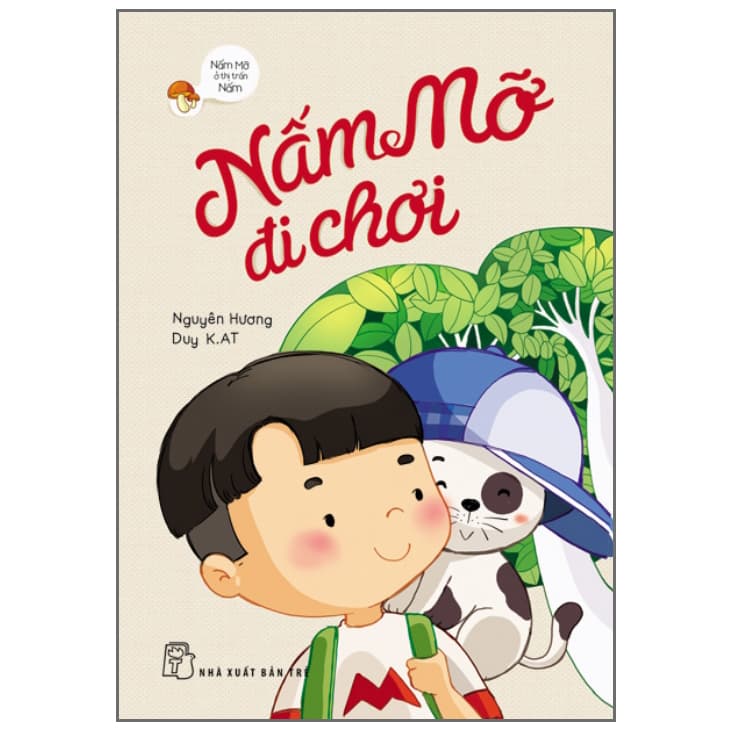 Sách Nấm Mỡ Ở Thị Trấn Nấm Nấm Mỡ Đi Chơi