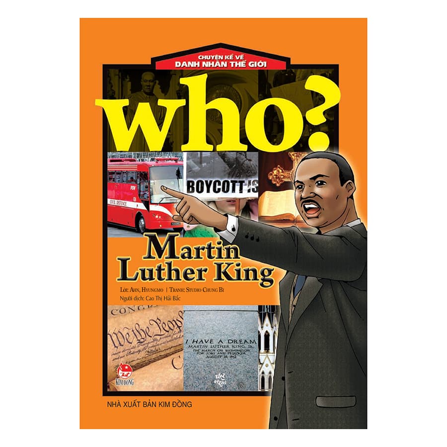 Who Chuyện Kể Về Danh Nhân Thế Giới Martin Luther King Tái Bản 2019