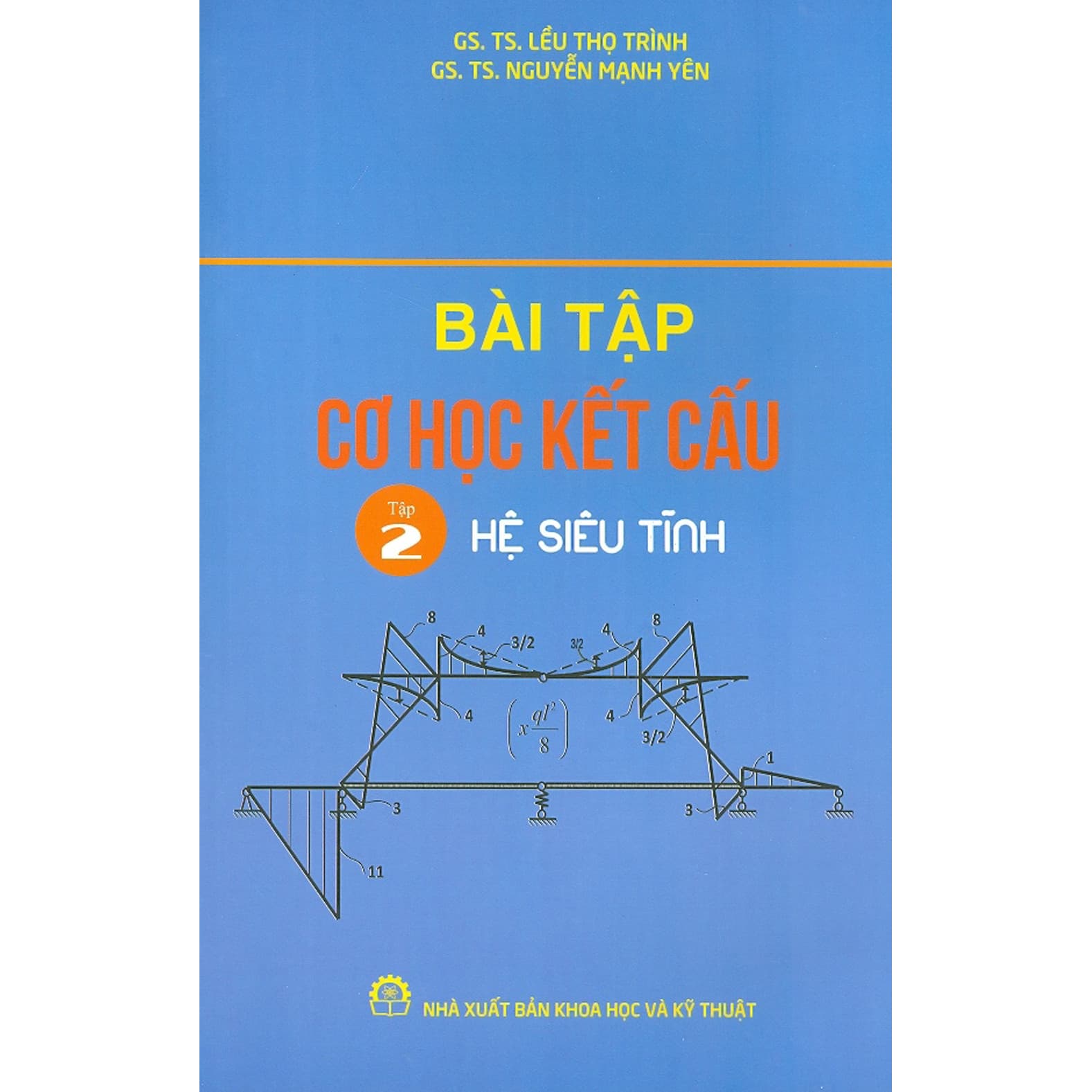 Bài Tập Cơ Học Kết Cấu Tập 2 Hệ Siêu Tĩnh