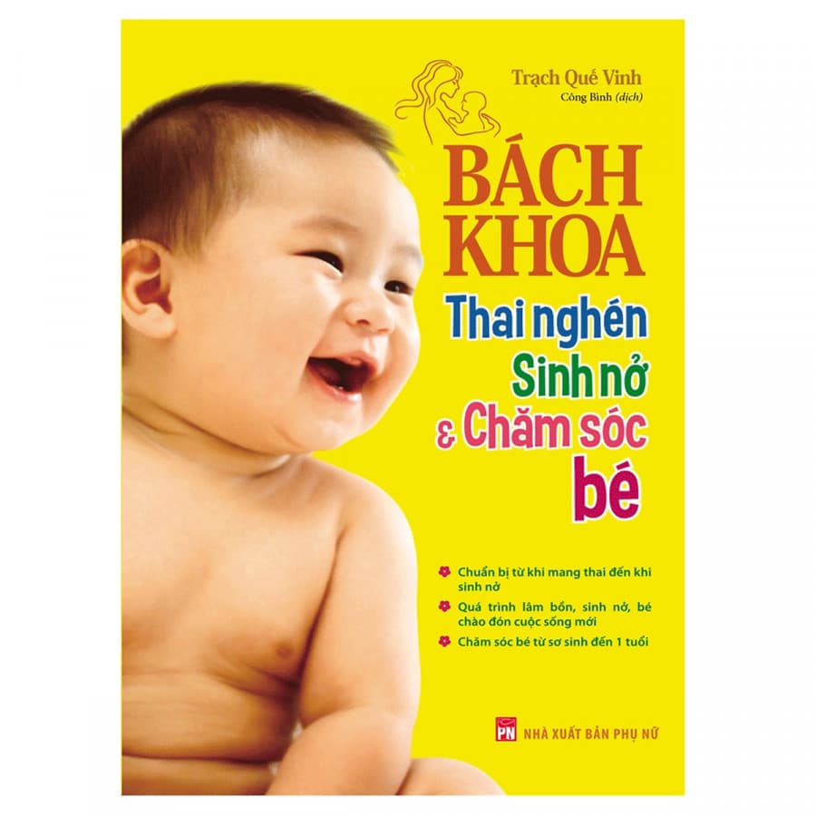 Sách Bách Khoa Thai Nghén Sinh Nở Và Chăm Sóc Em Bé
