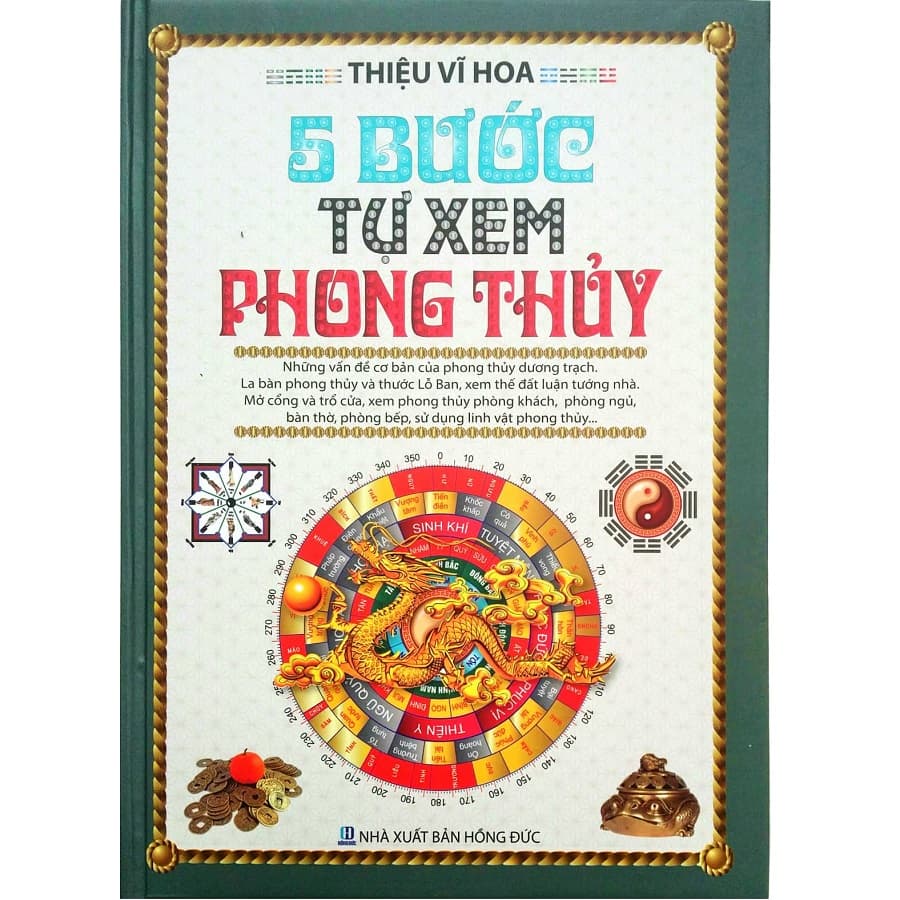 5 Bước Tự Xem Phong Thủy Thiệu Vĩ Hoa Tái Bản
