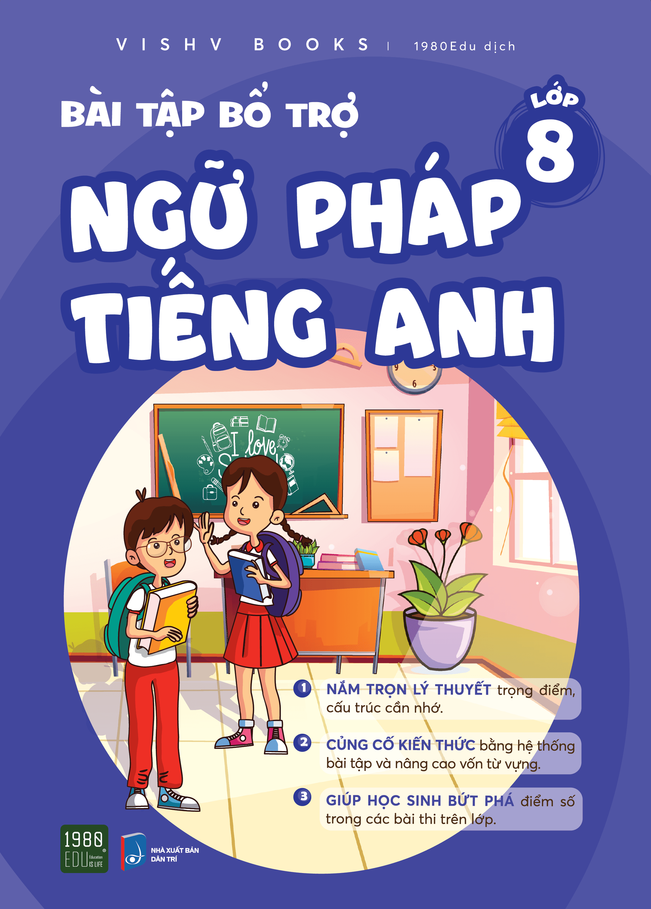 Bài tập bổ trợ ngữ pháp Tiếng Anh lớp 8