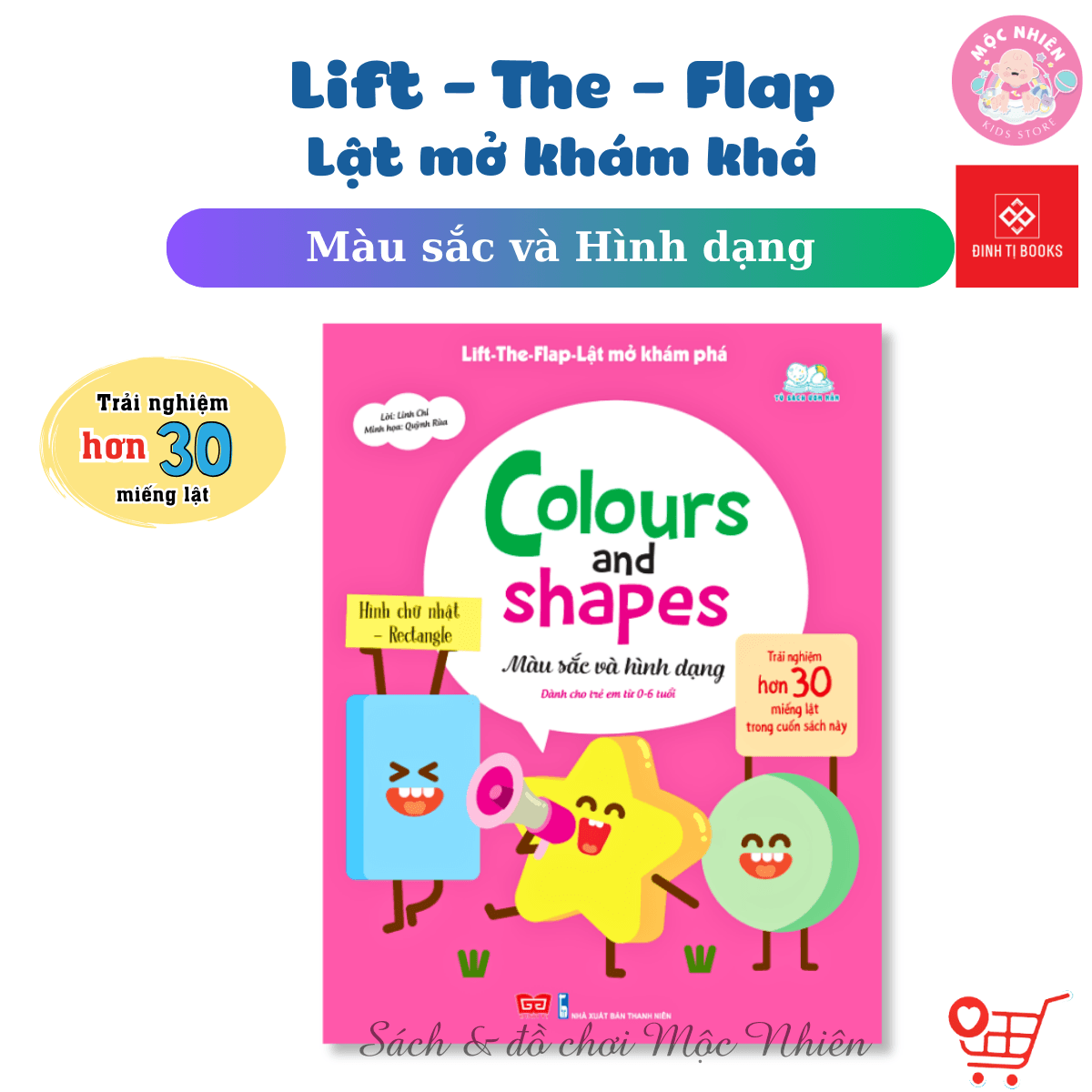 Sách Tương Tác Lật Mở Khám Phá Khổ lớn Lift The Flap Cho bé từ 0 6 Tuổi Đinh Tị Colours and Shapes Màu Sắc và Hình Dạng