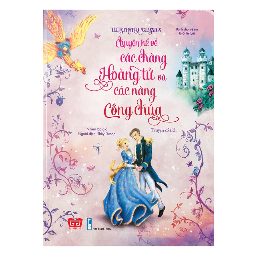 Sách Illustrated Classics Chuyện Kể Về Các Chàng Hoàng Tử Và Các Nàng Công Chúa