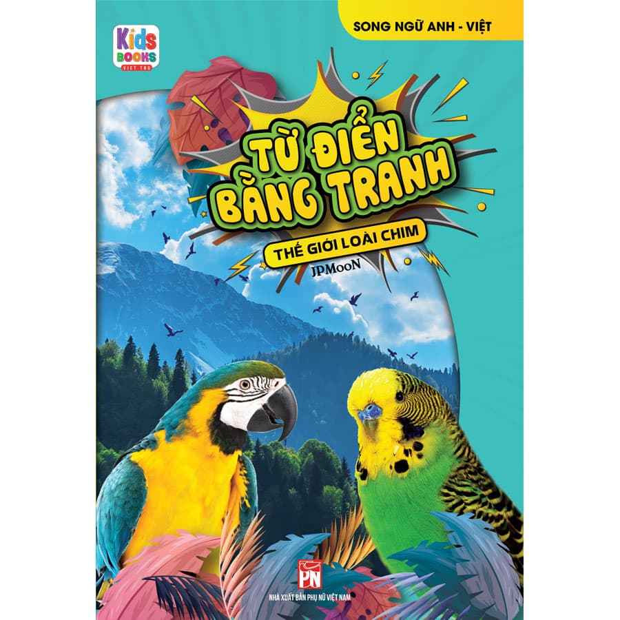 Sách Từ Điển Bằng Tranh Thế Giới Loài Chim
