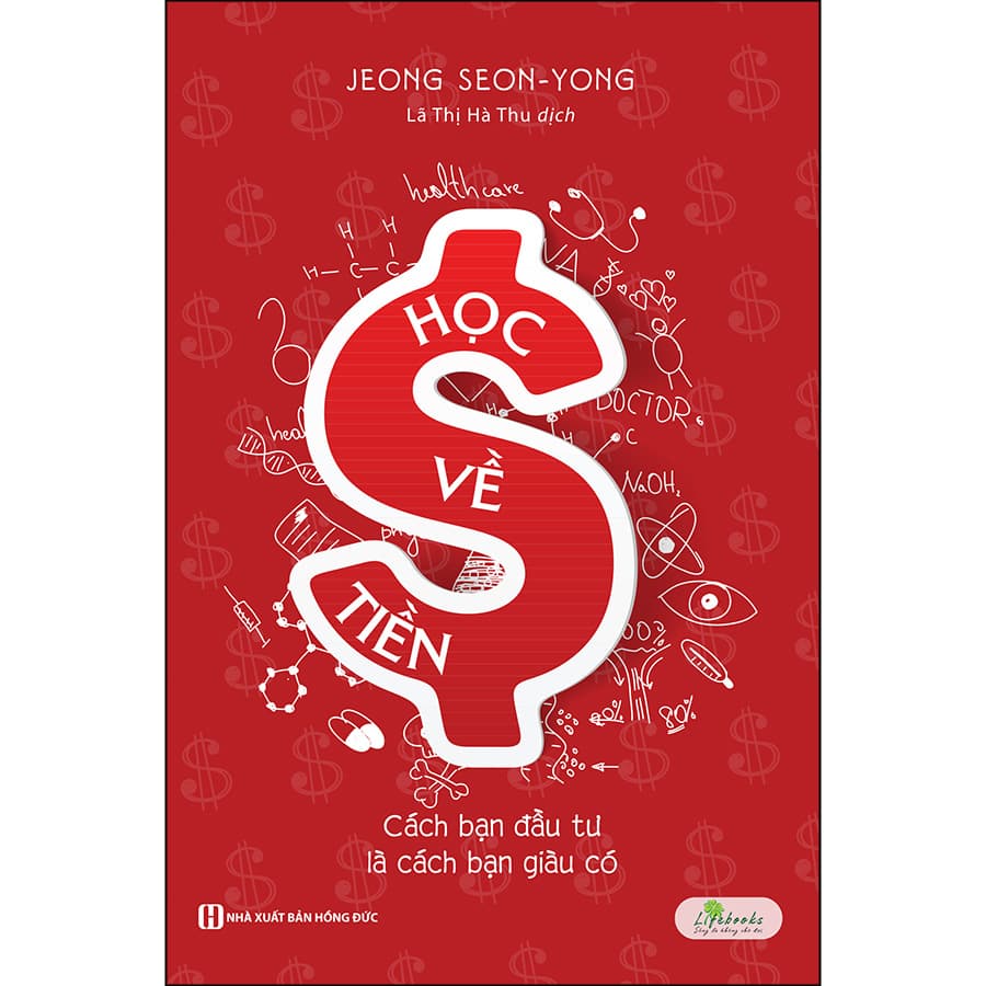 Sách Học Về Tiền Cách Bạn Đầu Tư Là Cách Bạn Giàu Có
