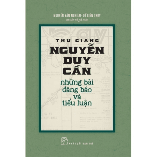 Những bài đăng báo và tiểu luận Thu Giang Nguyễn Duy Cần