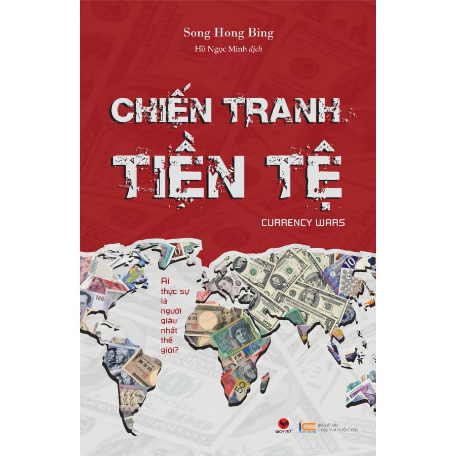 Sách Chiến Tranh Tiền Tệ Ai Thực Sự Là Người Giàu Nhất Thế Giới