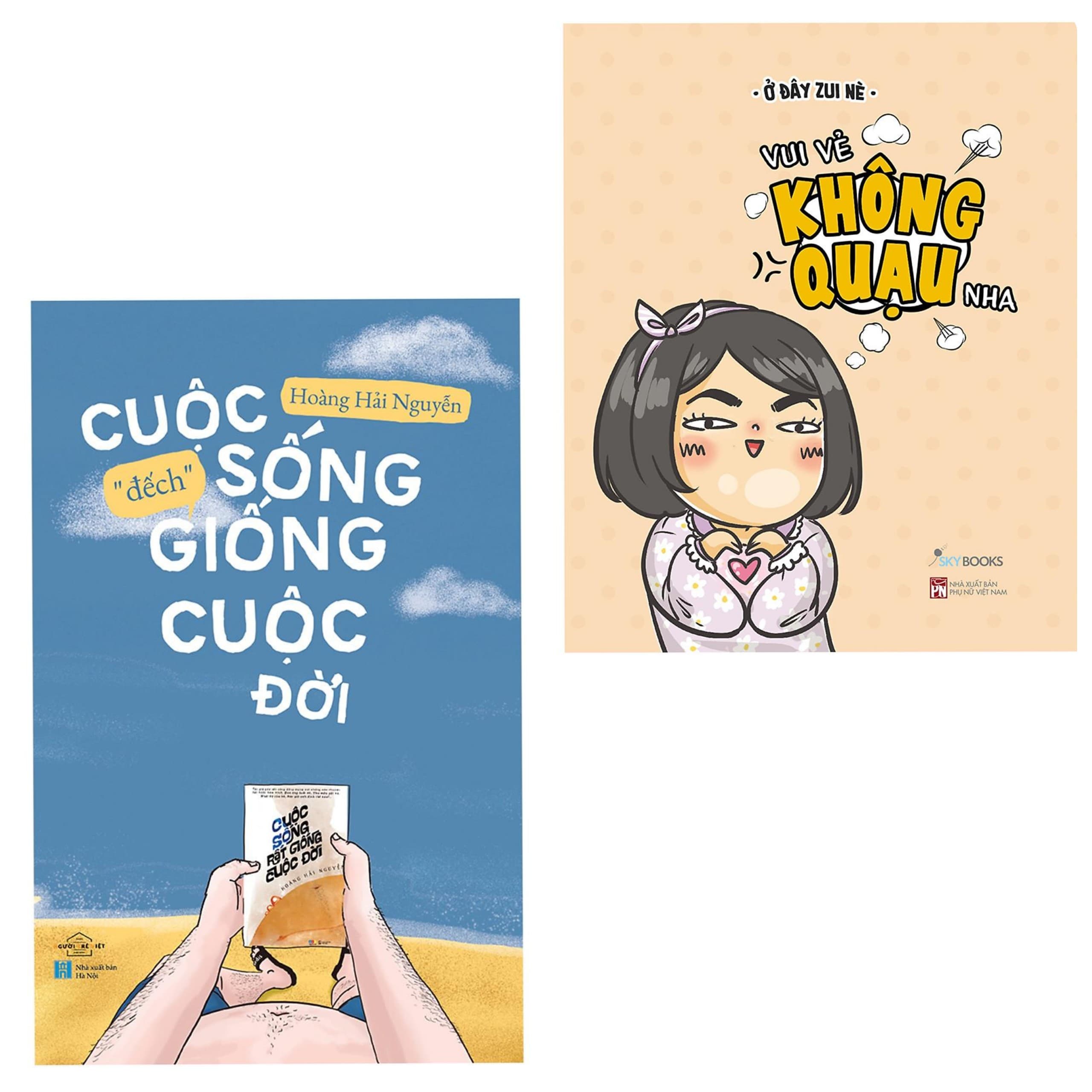 Combo 2 Cuốn Văn Học Xả Phiền Muộn Vui Vẻ Không Quạu Nha Tản Văn Cuộc Sống Đếch Giống Cuộc Đời