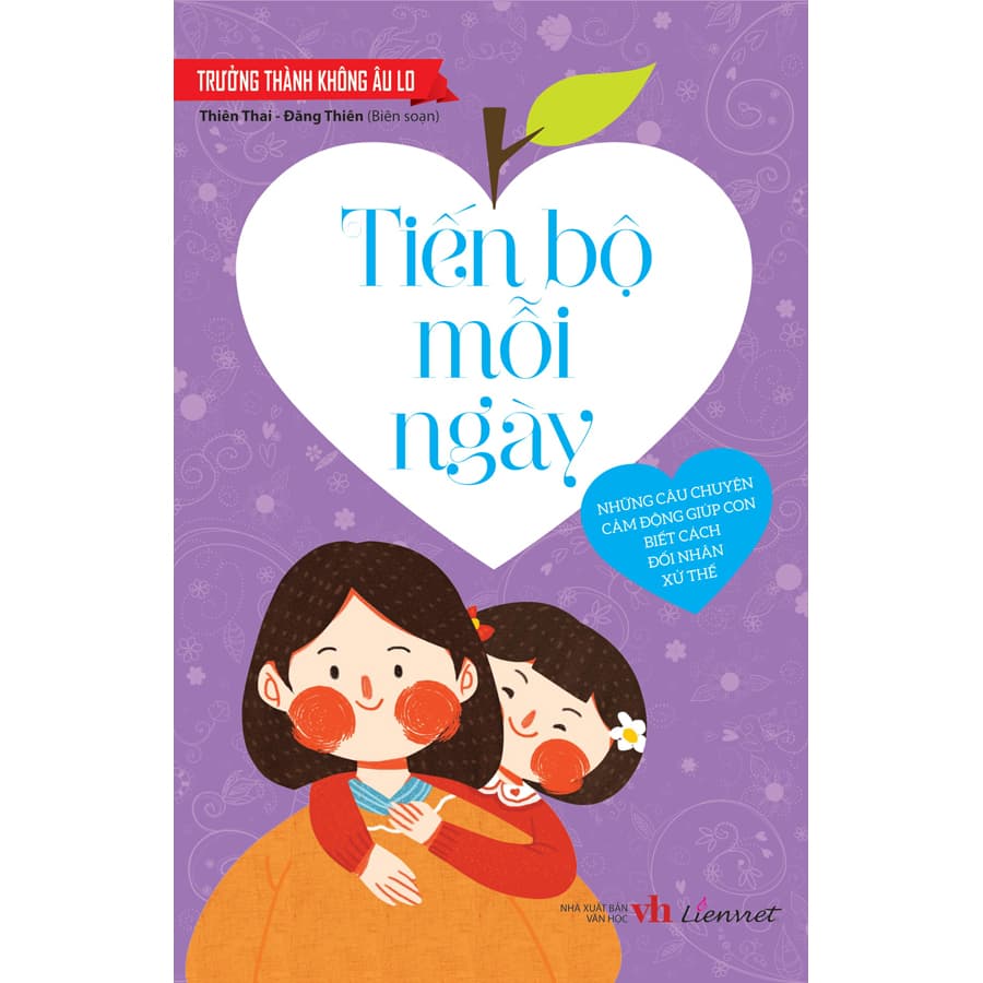Sách Trưởng Thành Không Âu Lo Tiến Bộ Mỗi Ngày
