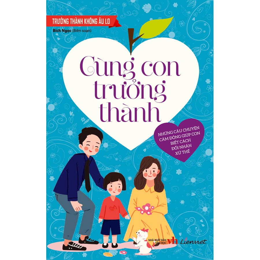 Sách Trưởng Thành Không Âu Lo Cùng Con Trưởng Thành