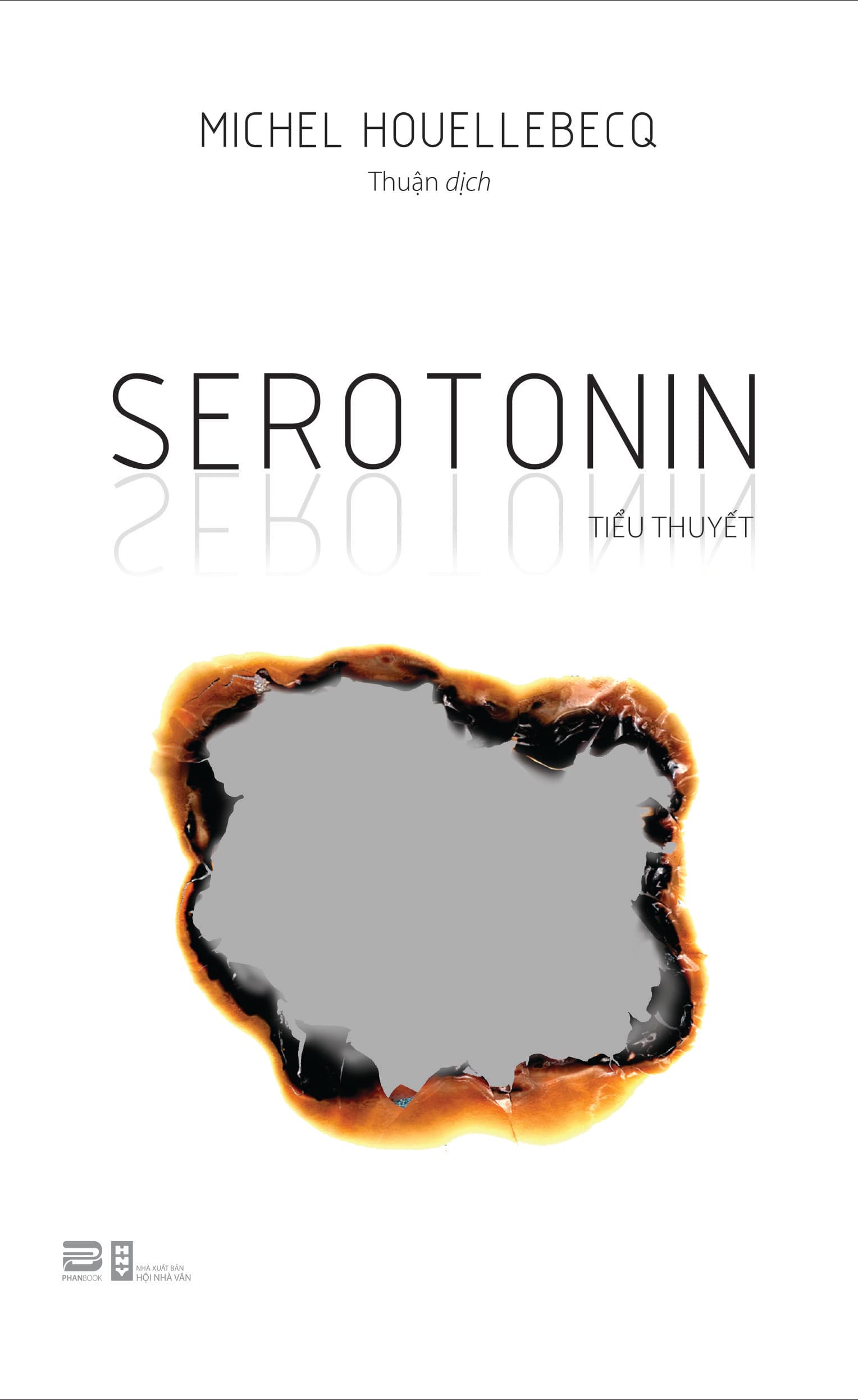 Serotonin MECHEL HOUELLEBECQ Tiểu thuyết