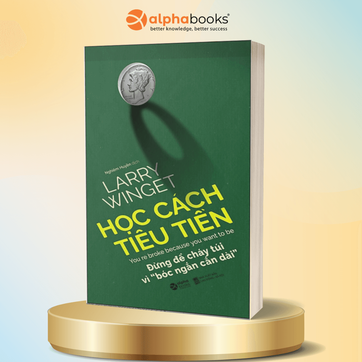 Sách Học Cách Tiêu Tiền Tái Bản 2018