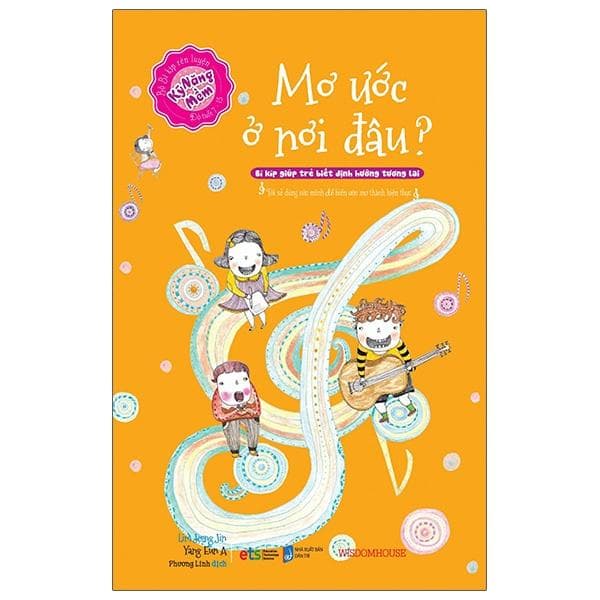 Bí Kíp Rèn Luyện Kỹ Năng Mềm Mơ Ước Ở Nơi Đâu Tái Bản 2021