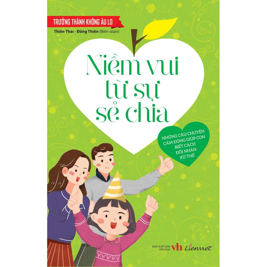 Sách Trưởng Thành Không Âu Lo Niềm Vui Từ Sự Sẻ Chia
