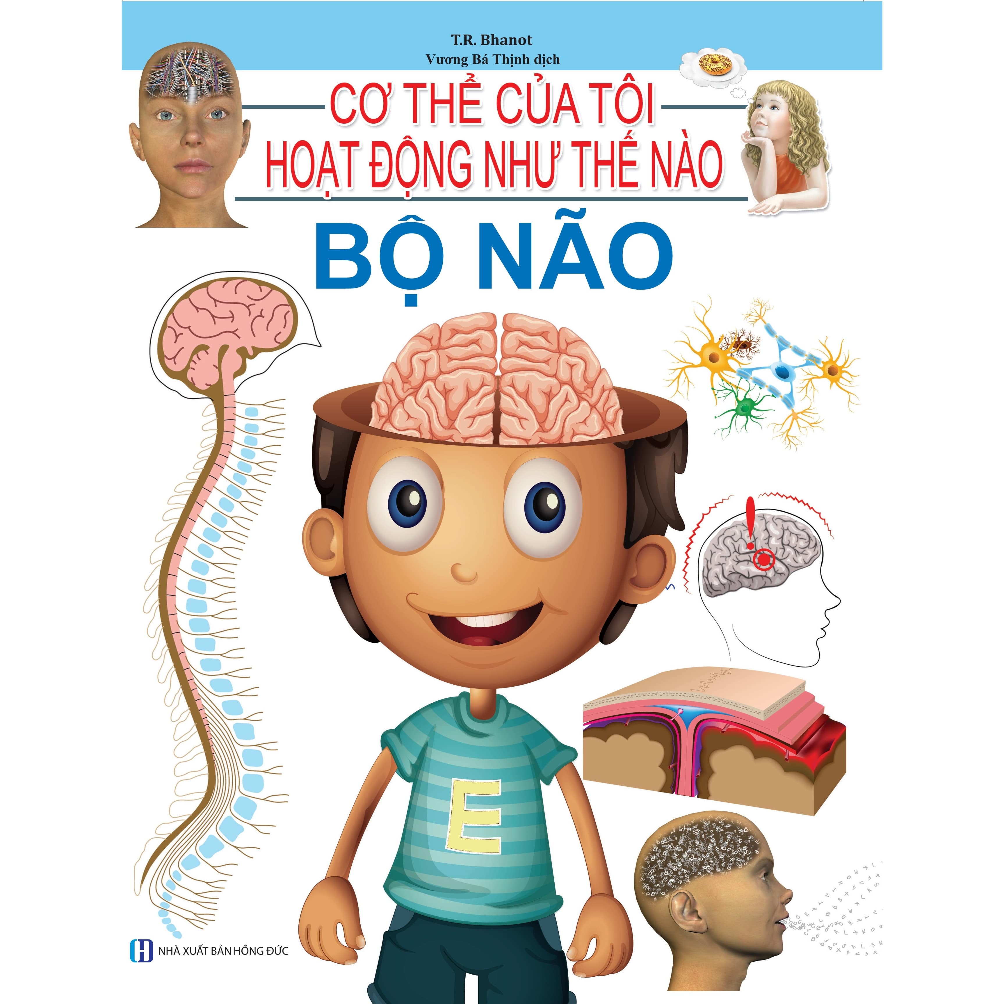 Cơ Thể Của Tôi Hoạt Động Như Thế Nào Bộ Não