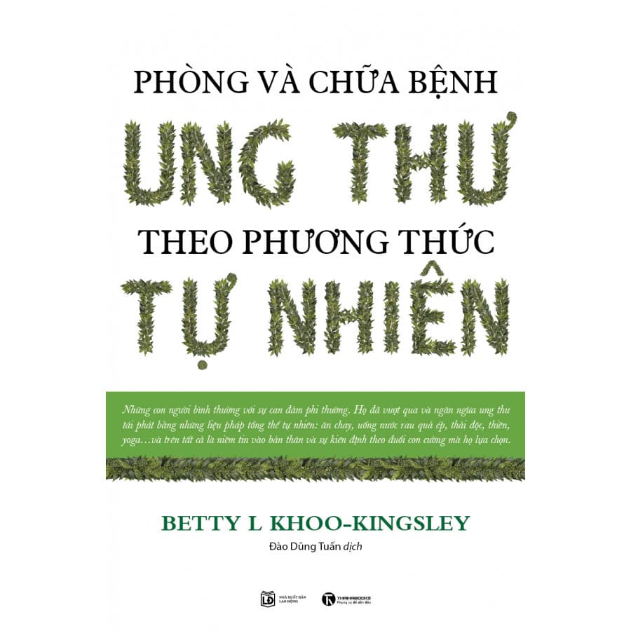 Sách Phòng Và Chữa Bệnh Ung Thư Theo Phương Pháp Tự Nhiên Tái Bản
