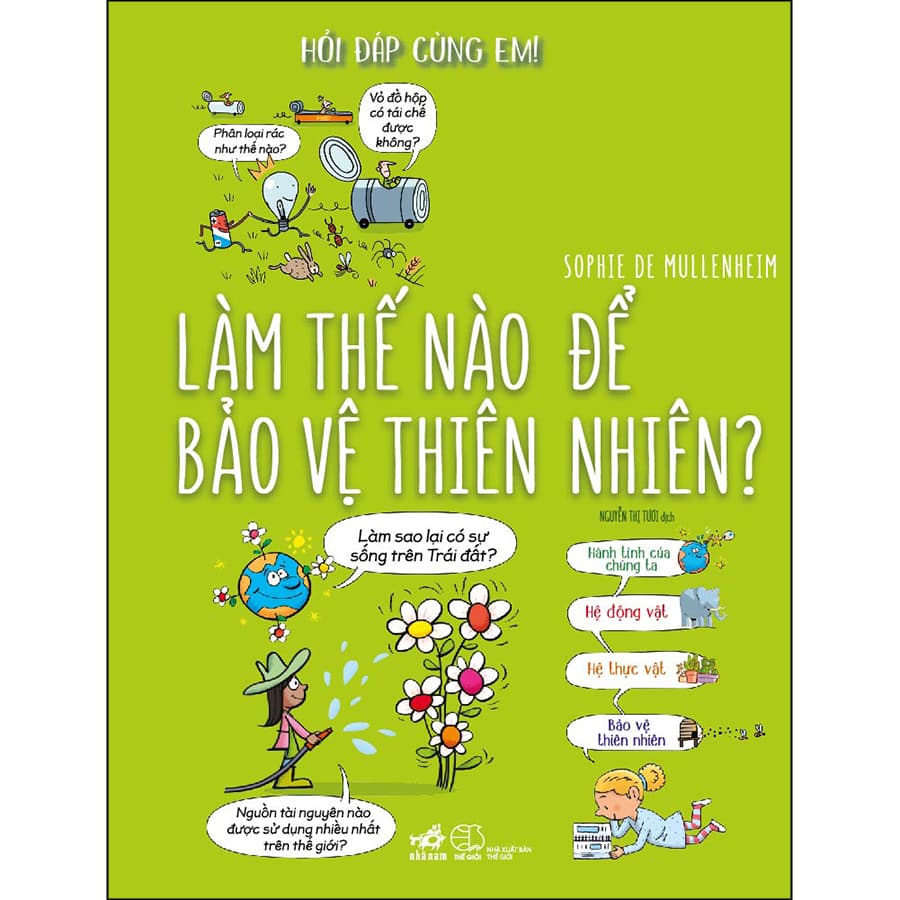 Sách Hỏi đáp cùng em Làm thế nào để bảo vệ THIÊN NHIÊN