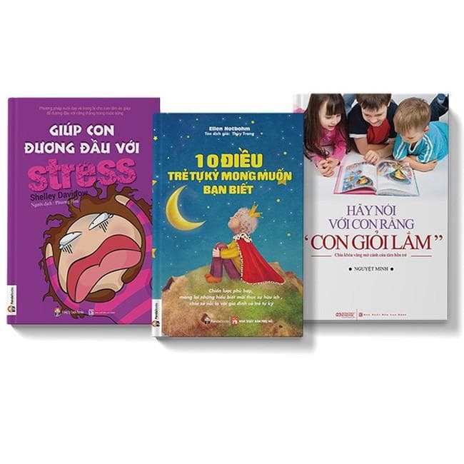 Sách COMBO 3 cuốn Giúp con đương đầu với stress 10 điều trẻ tự kỷ muốn bạn biết Hãy nói với con rằng con giỏi lắm