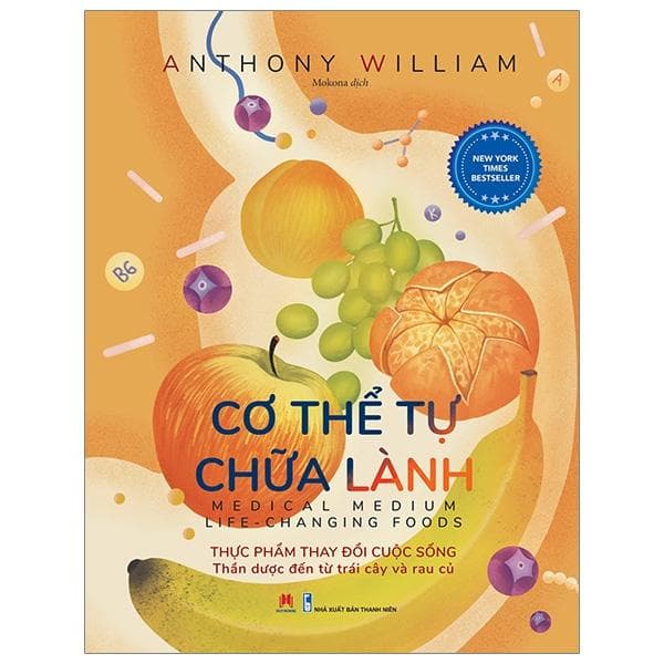 Sách Cơ Thể Tự Chữa Lành Thực Phẩm Thay Đổi Cuộc Sống