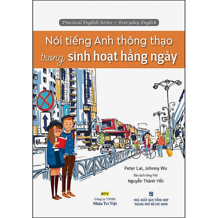 Sách Nói Tiếng Anh Thông Thạo Trong Sinh Hoạt Hằng Ngày Kèm CD Hoặc File MP3