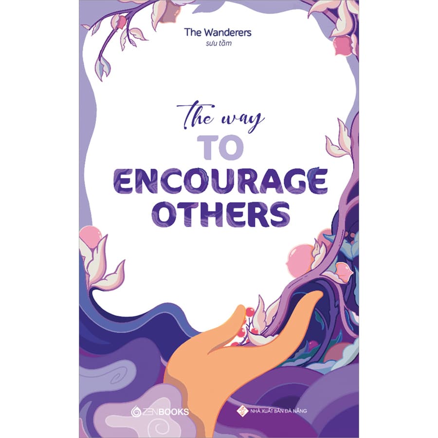 Sách The Way To Encourage Others Song Ngữ Anh Việt