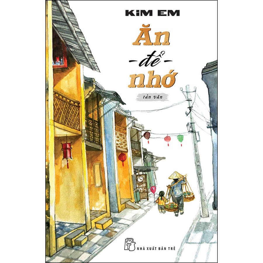 Sách Ăn Để Nhớ Tản Văn