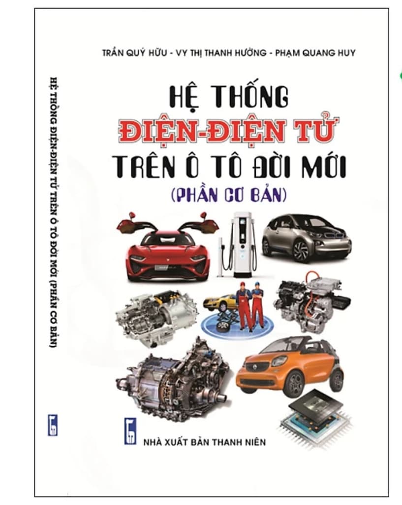 Hệ Thống Điện Điện Tử Trên Ô Tô Đời Mới Phần Cơ Bản Tặng Kèm Sổ Tay