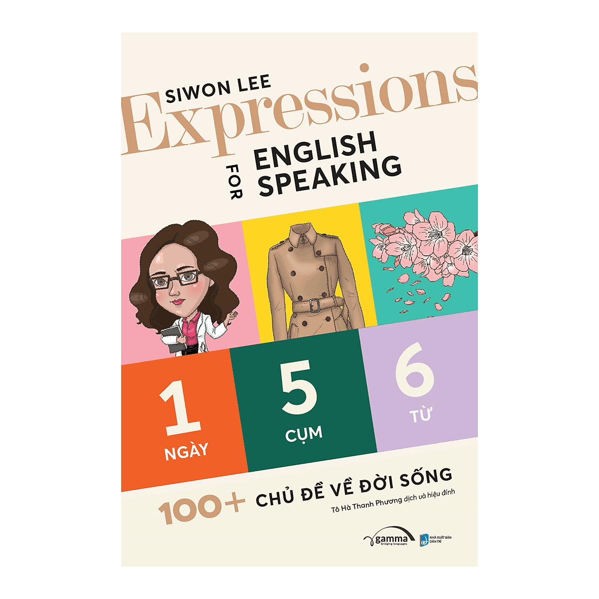 Expressions For English Speaking 1 Ngày 5 Cụm 6 Từ