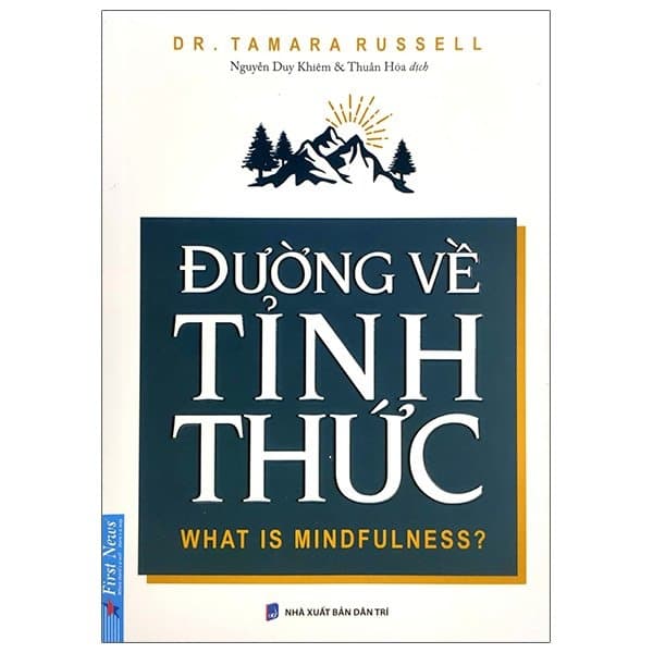 Sách Đường Về Tỉnh Thức What Is Mindfulness