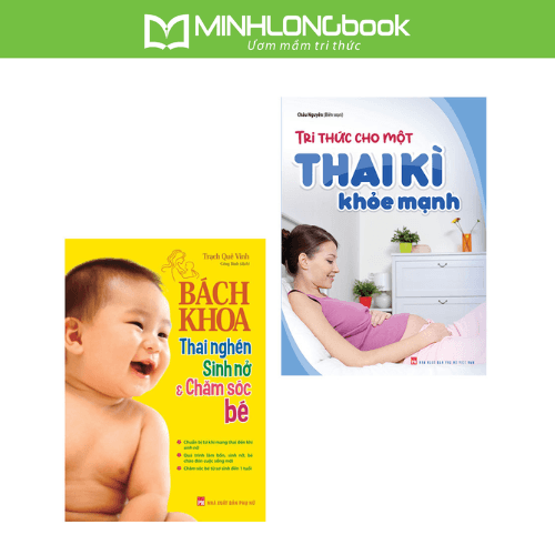 Combo Sách Tri Thức Cho Một Thai Kì Khỏe Mạnh Bách Khoa Thai Nghén Sinh Nở Và Chăm Sóc Bé