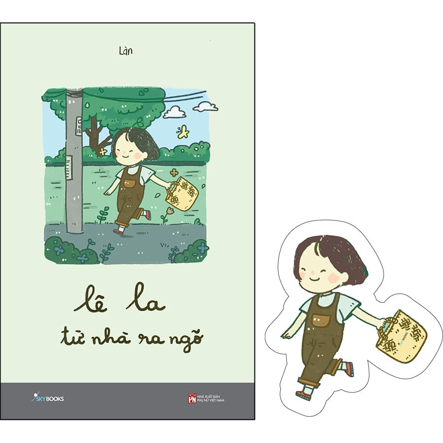 Sách Lê La Từ Nhà Ra Ngõ Bản thườngTặng kèm bookmark